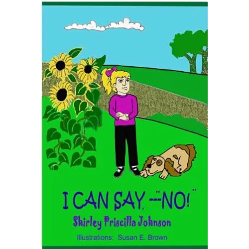 I Can Say,"No!"