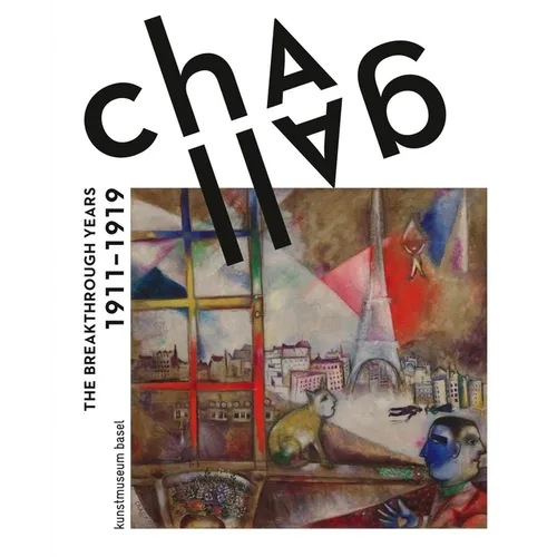 Chagall: The Breakthrough Years 1911-1919