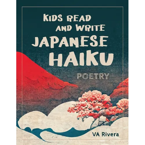 Kids Read and Write Japanese Haiku