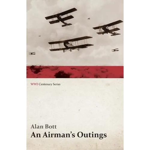 An Airman's Outings (WWI Centenary Series)