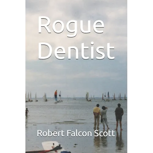 Rogue Dentist