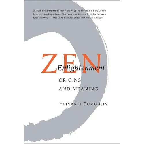 Zen Enlightenment: Origins and Meaning