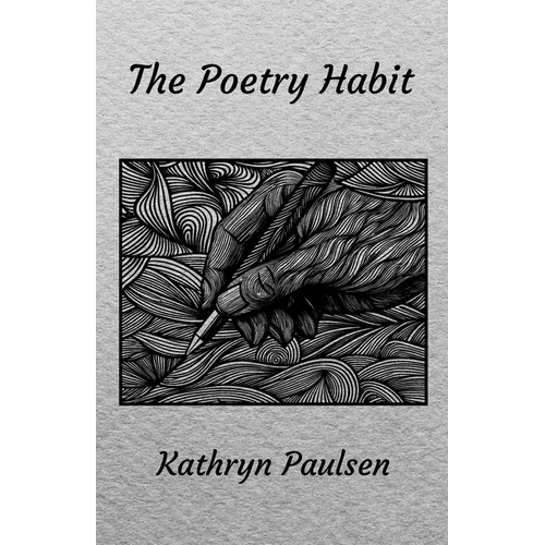 The Poetry Habit