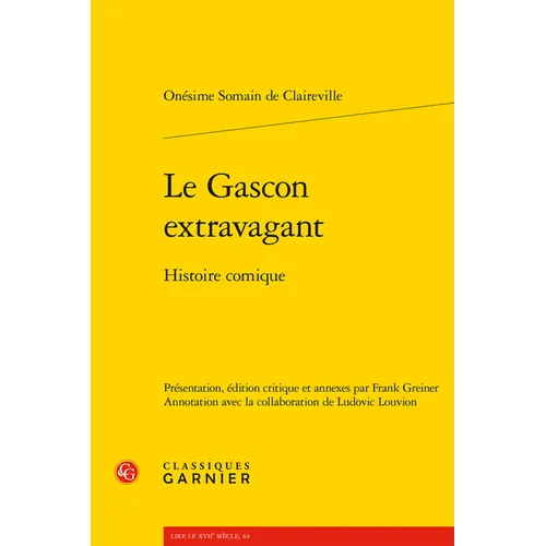 Le Gascon Extravagant: Histoire Comique