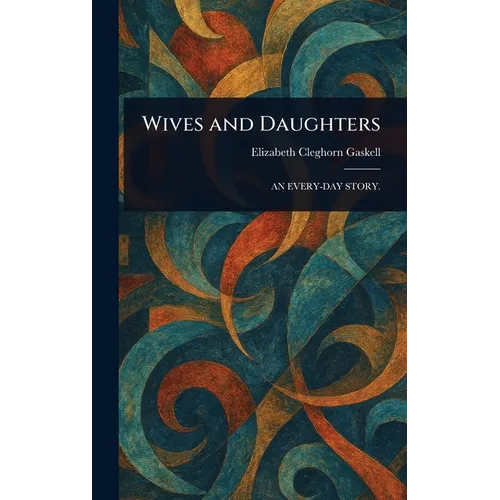 Wives and Daughters