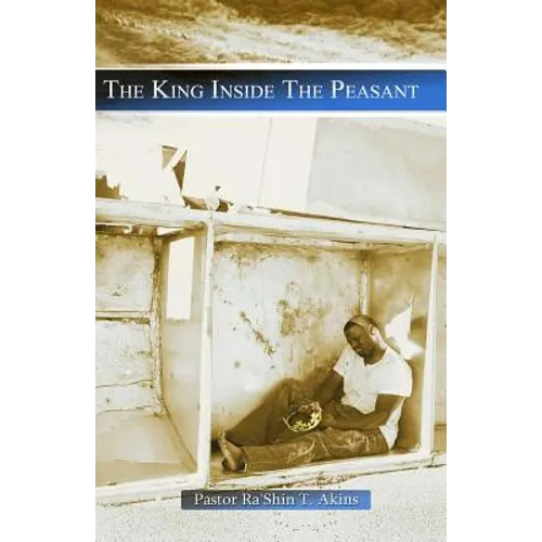The King Inside The Peasant