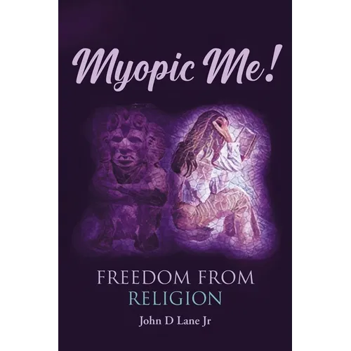 Myopic Me! Freedom from Religion