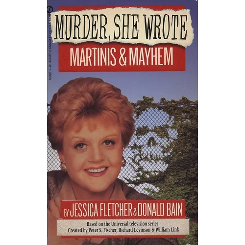 Murder, She Wrote: Martinis and Mayhem