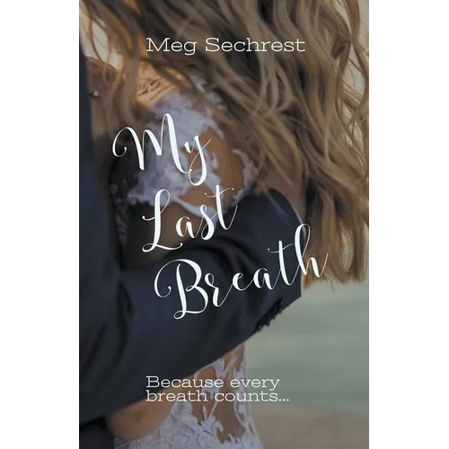My Last Breath