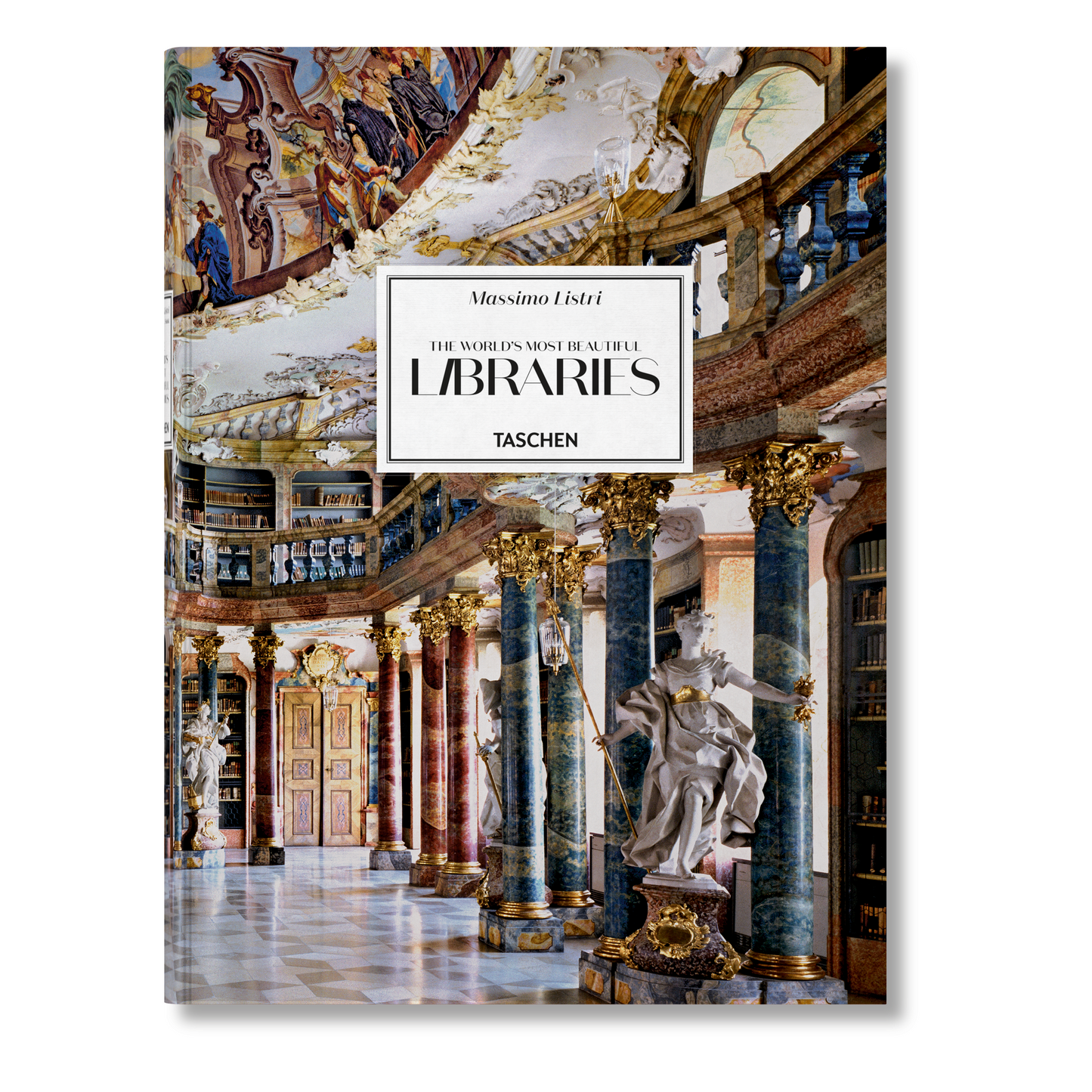 Massimo Listri. The World’s Most Beautiful Libraries (German, French, English) Book