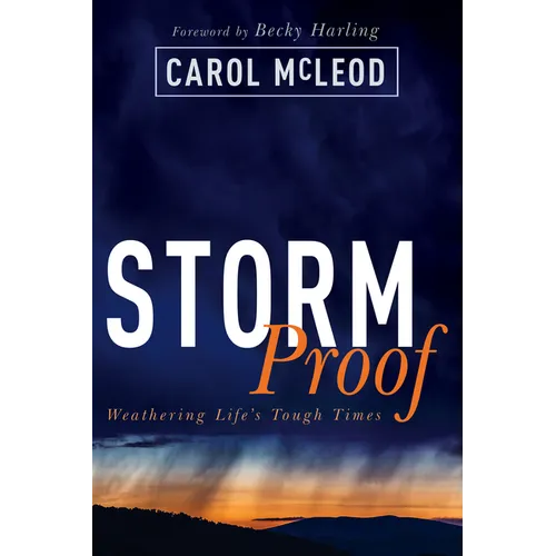 Stormproof: Weathering Life's Tough Times
