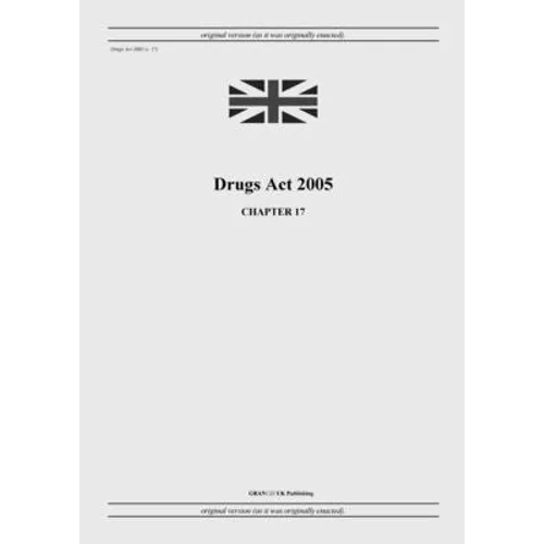 Drugs Act 2005 (c. 17)