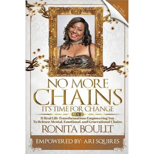 No More Chains Vol 2: It's Time for Change