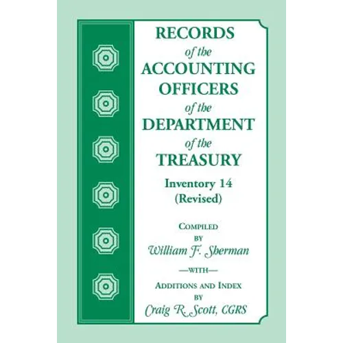 Records of the Accounting Officers of the Department of the Treasury: Inventory 14 (Revised)