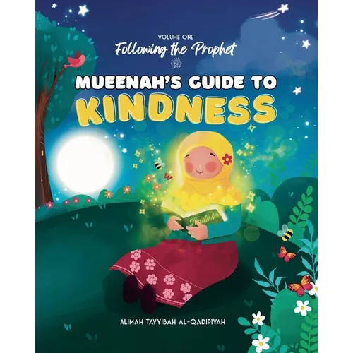 Mueenah's Guide to Kindness
