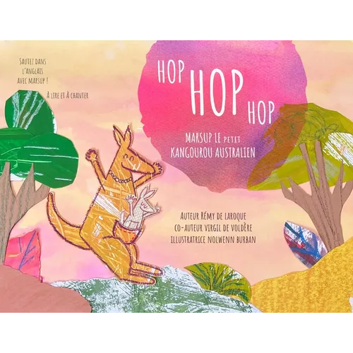 Hop Hop Hop: Marsup, le petit Kangourou Australien