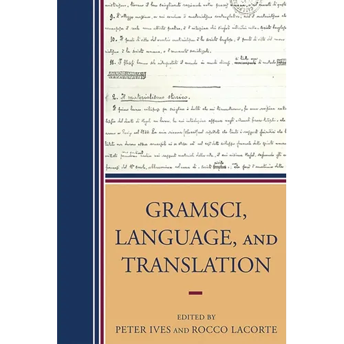 Gramsci, Language, and Translation