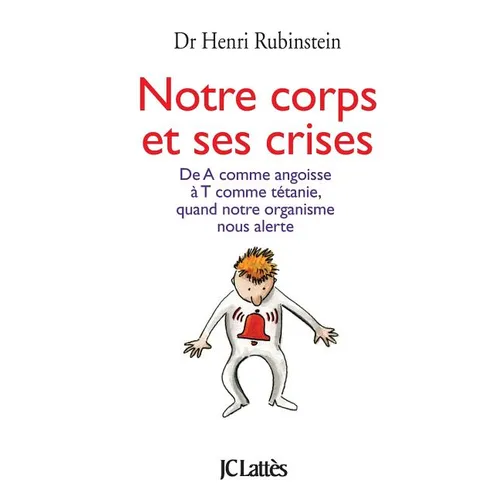 Notre corps et ses crises
