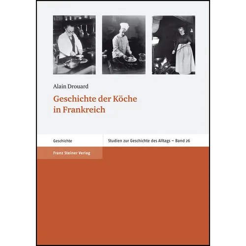Geschichte Der Koche in Frankreich