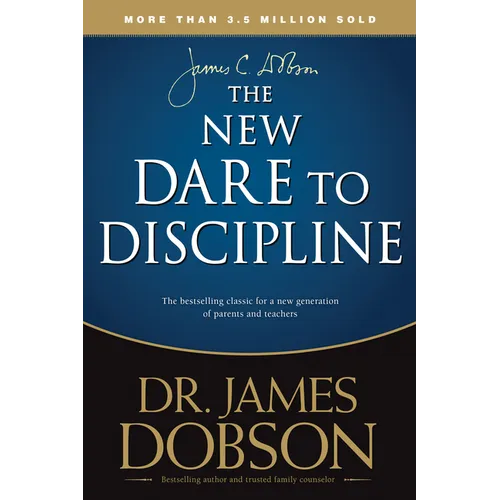 The New Dare to Discipline