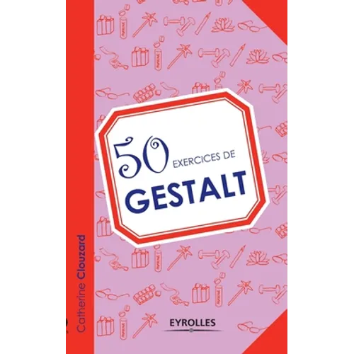 50 exercices de Gestalt