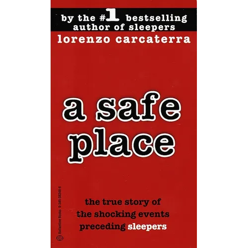 A Safe Place: The True Story of a Father, a Son, a Murder