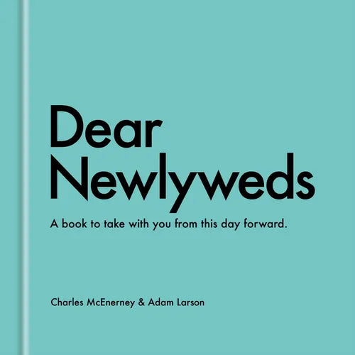 Dear Newlyweds: A Book to Take with You from This Day Forward