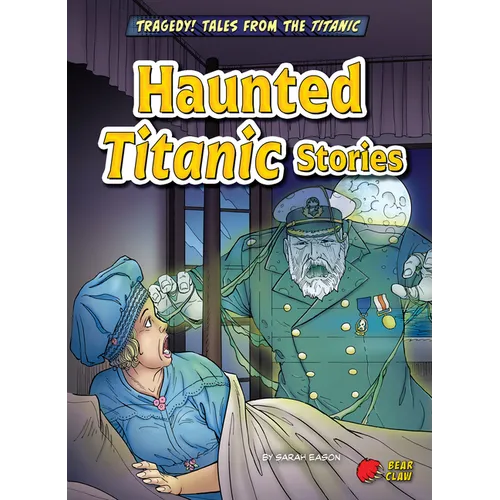 Haunted Titanic Stories