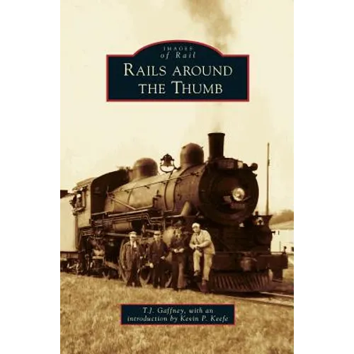 Rails Around the Thumb
