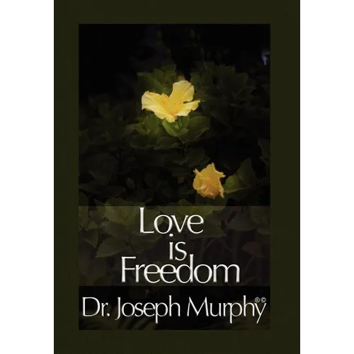 Love Is Freedom