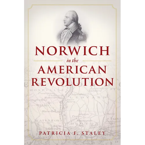 Norwich in the American Revolution