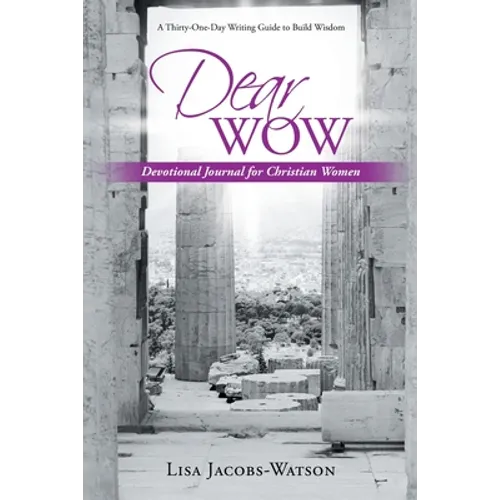 Dear Wow: Devotional Journal for Christian Women