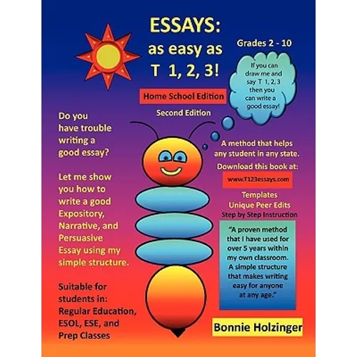 Essays as easy as T 1, 2, 3! Home School Edition 2nd Edition