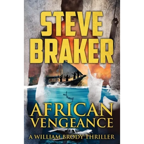 African Vengeance: A William Brody Thriller