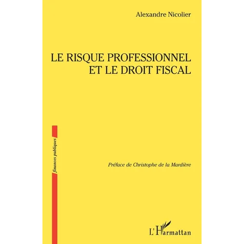 Le risque professionnel et le droit fiscal
