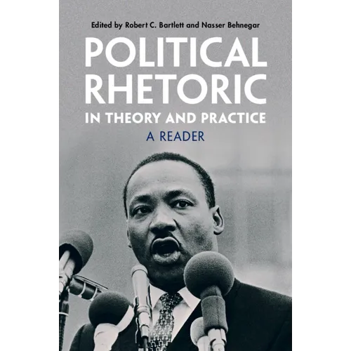 Political Rhetoric in Theory and Practice