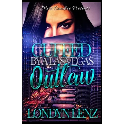 Cuffed By A Las Vegas Outlaw