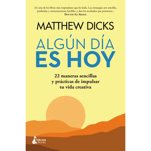 Algun Dia Es Hoy