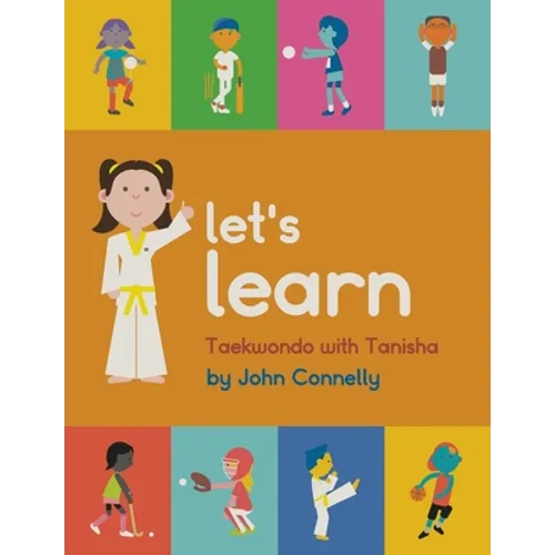 Let's Learn Taekwondo with Tanisha