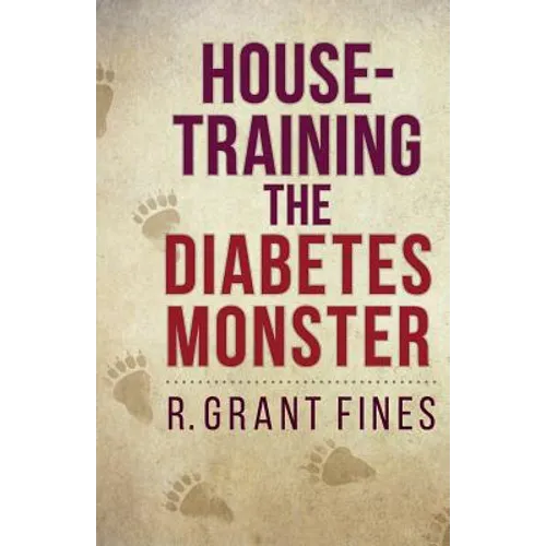 House-training the Diabetes Monster