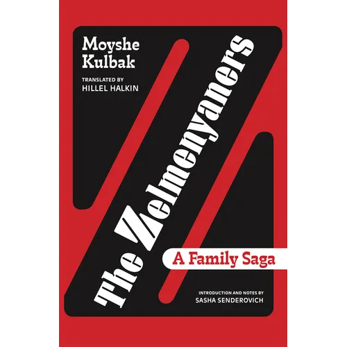 The Zelmenyaners: A Family Saga