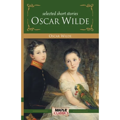 Oscar Wilde - Short Stories
