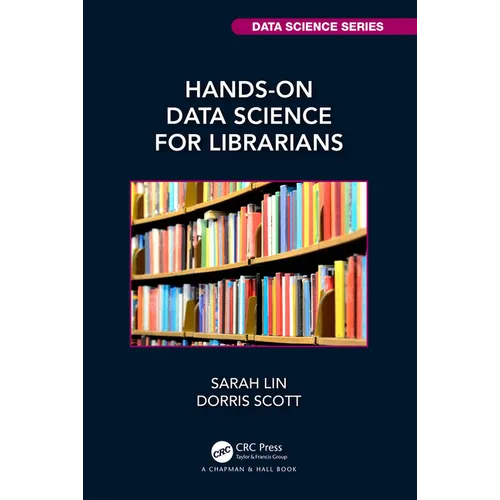 Hands-On Data Science for Librarians