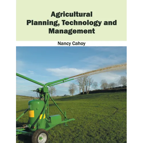Agricultural Planning, Technology and Management