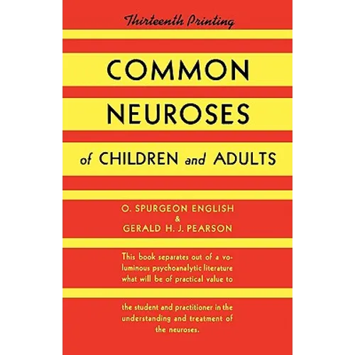 Common Neuroses of Children and Adults