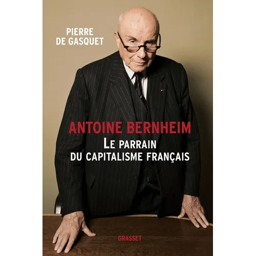 Antoine Bernheim: le parrain du capitalisme français