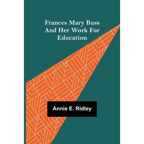 Frances Mary Buss and her work for education