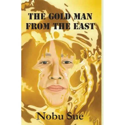 The Gold Man from the East