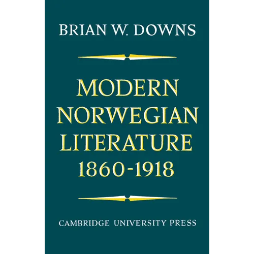 Modern Norwegian Literature 1860-1918