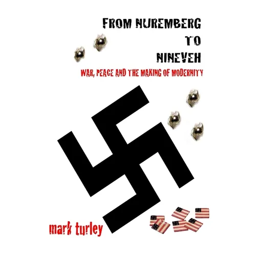 From Nuremberg to Nineveh
